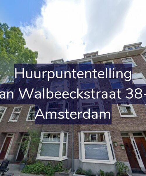 Foto gevel Huurpuntentelling voor Van Walbeeckstraat 38-1, Amsterdam