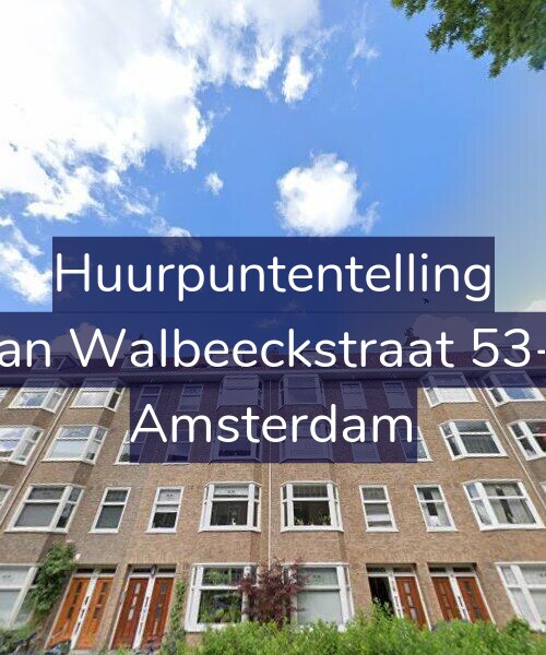 Foto gevel Huurpuntentelling voor Van Walbeeckstraat 53-3, Amsterdam