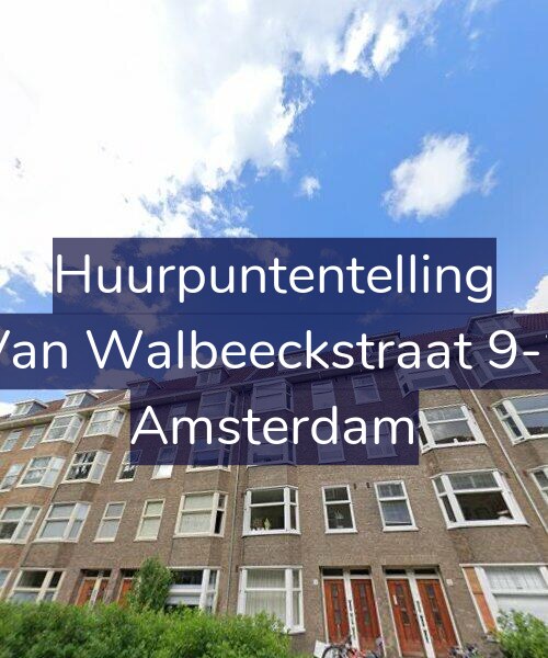 Foto gevel Huurpuntentelling voor Van Walbeeckstraat 9-2, Amsterdam