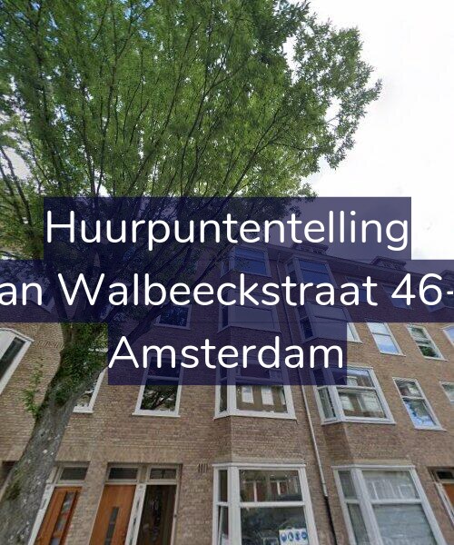 Foto gevel Huurpuntentelling voor Van Walbeeckstraat 46-2, Amsterdam