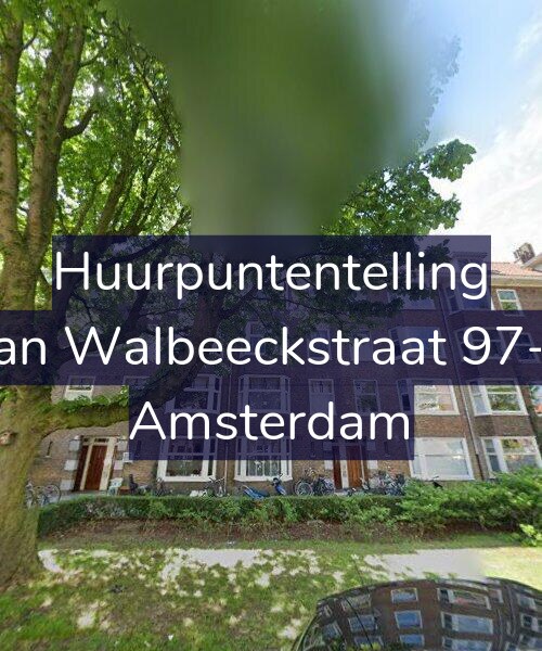 Foto gevel Huurpuntentelling voor Van Walbeeckstraat 97-H, Amsterdam