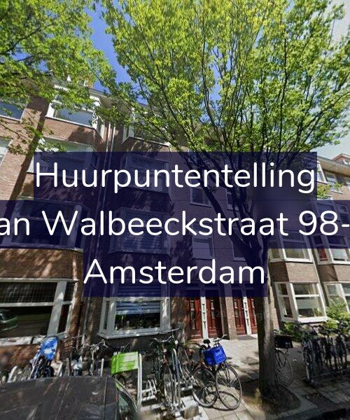 Foto gevel Huurpuntentelling voor Van Walbeeckstraat 98-H, Amsterdam