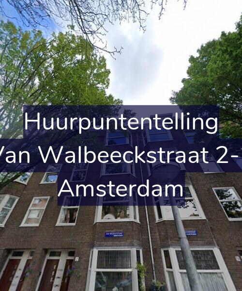 Foto gevel Huurpuntentelling voor Van Walbeeckstraat 2-2, Amsterdam