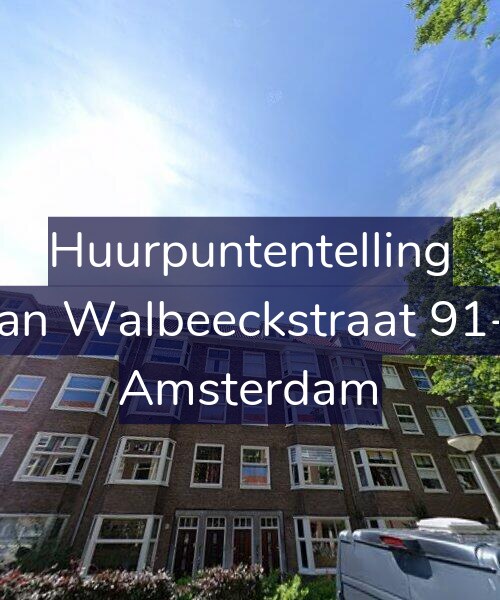 Foto gevel Huurpuntentelling voor Van Walbeeckstraat 91-3, Amsterdam