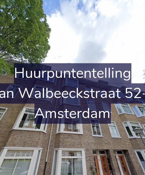 Foto gevel Huurpuntentelling voor Van Walbeeckstraat 52-3, Amsterdam