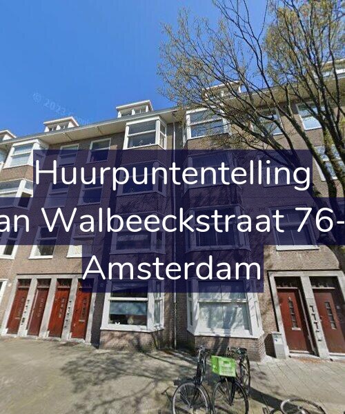 Foto gevel Huurpuntentelling voor Van Walbeeckstraat 76-H, Amsterdam
