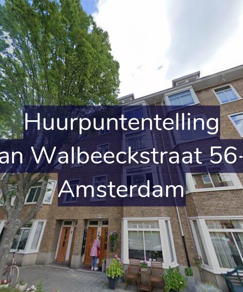 Foto gevel Huurpuntentelling voor Van Walbeeckstraat 56-1, Amsterdam