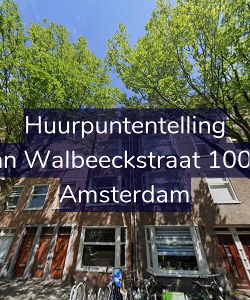 Foto gevel Huurpuntentelling voor Van Walbeeckstraat 100-4, Amsterdam
