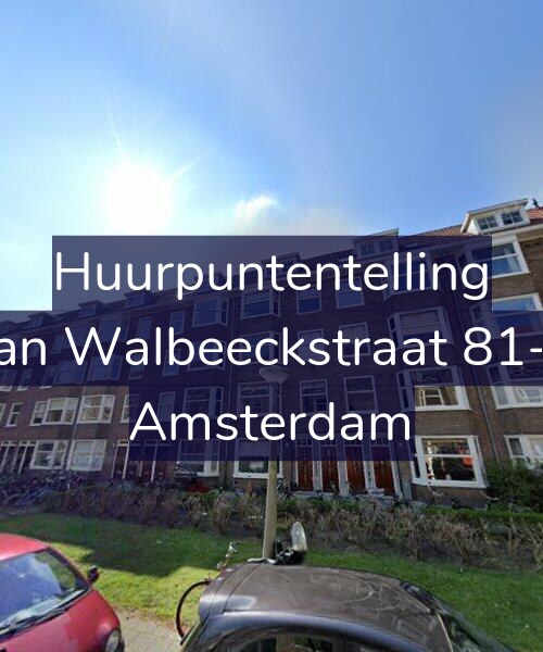 Foto gevel Huurpuntentelling voor Van Walbeeckstraat 81-H, Amsterdam
