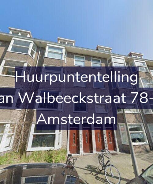 Foto gevel Huurpuntentelling voor Van Walbeeckstraat 78-H, Amsterdam