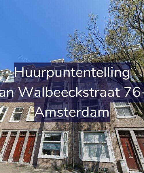 Foto gevel Huurpuntentelling voor Van Walbeeckstraat 76-1, Amsterdam