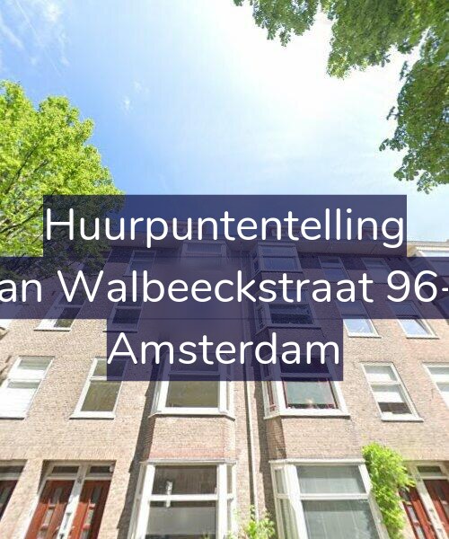 Foto gevel Huurpuntentelling voor Van Walbeeckstraat 96-2, Amsterdam