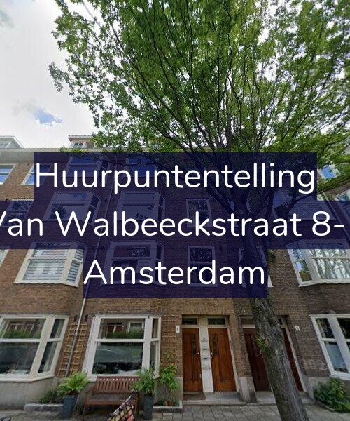 Foto gevel Huurpuntentelling voor Van Walbeeckstraat 8-1, Amsterdam