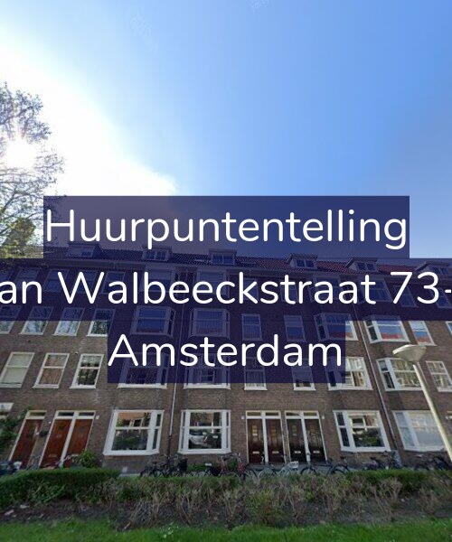 Foto gevel Huurpuntentelling voor Van Walbeeckstraat 73-1, Amsterdam