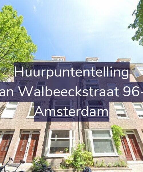 Foto gevel Huurpuntentelling voor Van Walbeeckstraat 96-1, Amsterdam