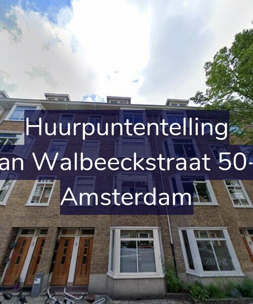 Foto gevel Huurpuntentelling voor Van Walbeeckstraat 50-1, Amsterdam