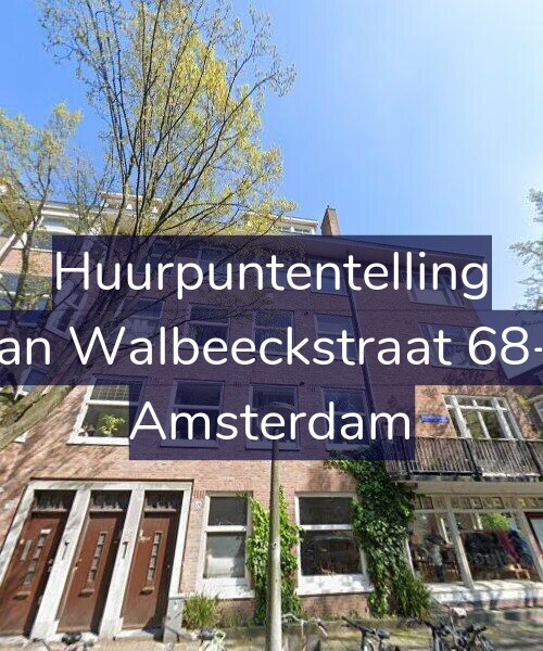 Foto gevel Huurpuntentelling voor Van Walbeeckstraat 68-1, Amsterdam