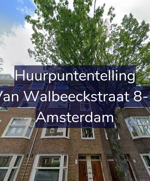 Foto gevel Huurpuntentelling voor Van Walbeeckstraat 8-2, Amsterdam