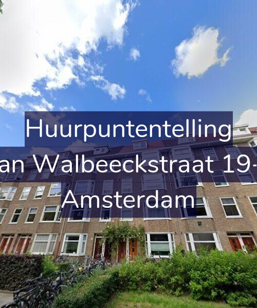 Foto gevel Huurpuntentelling voor Van Walbeeckstraat 19-1, Amsterdam