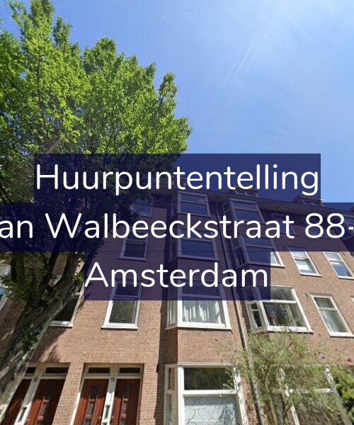 Foto gevel Huurpuntentelling voor Van Walbeeckstraat 88-3, Amsterdam