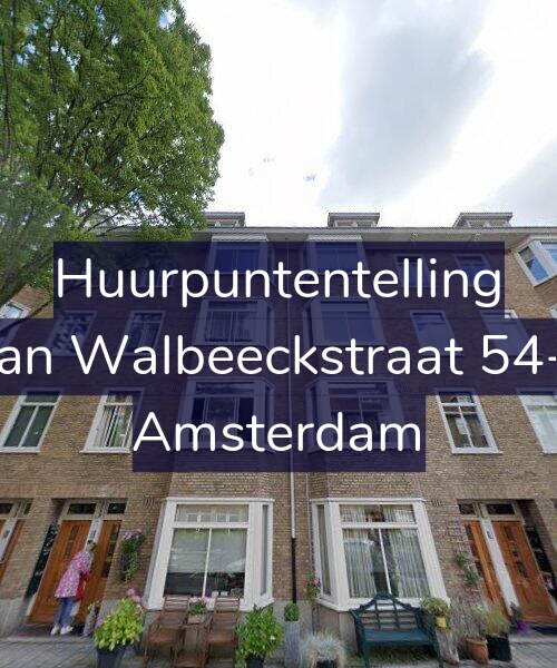 Foto gevel Huurpuntentelling voor Van Walbeeckstraat 54-1, Amsterdam