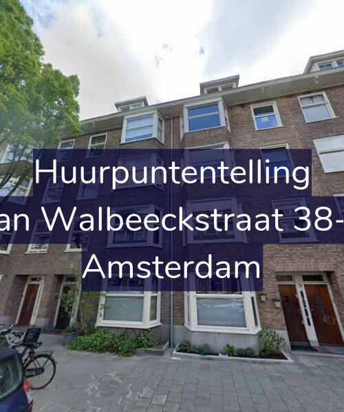 Foto gevel Huurpuntentelling voor Van Walbeeckstraat 38-H, Amsterdam