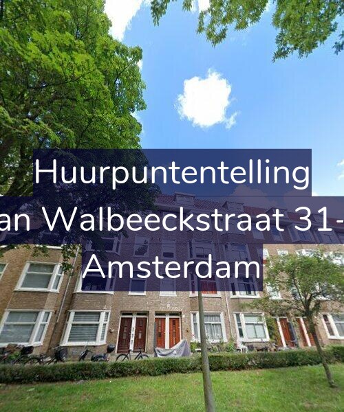 Foto gevel Huurpuntentelling voor Van Walbeeckstraat 31-D, Amsterdam