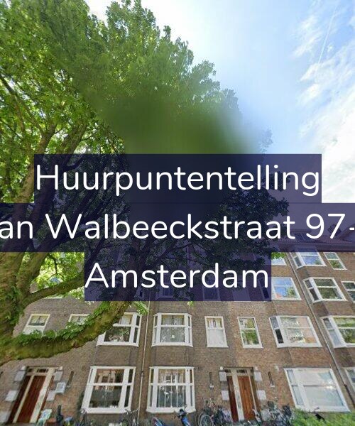 Foto gevel Huurpuntentelling voor Van Walbeeckstraat 97-3, Amsterdam