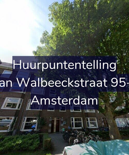 Foto gevel Huurpuntentelling voor Van Walbeeckstraat 95-1, Amsterdam