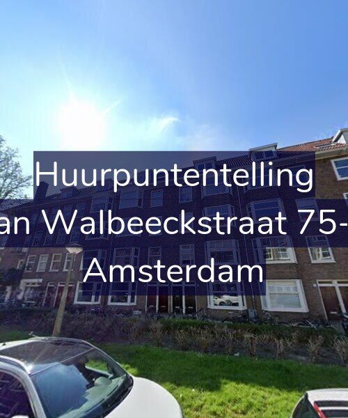Foto gevel Huurpuntentelling voor Van Walbeeckstraat 75-H, Amsterdam