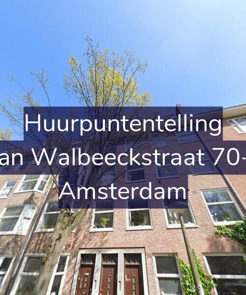 Foto gevel Huurpuntentelling voor Van Walbeeckstraat 70-2, Amsterdam