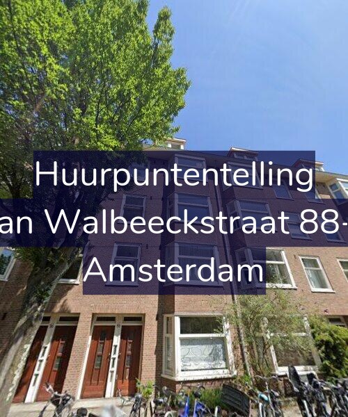 Foto gevel Huurpuntentelling voor Van Walbeeckstraat 88-1, Amsterdam