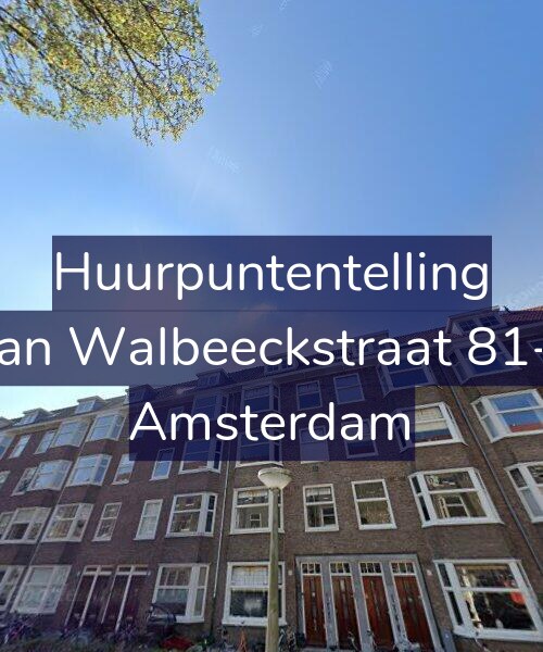 Foto gevel Huurpuntentelling voor Van Walbeeckstraat 81-3, Amsterdam
