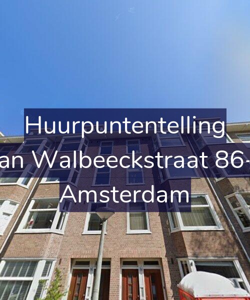 Foto gevel Huurpuntentelling voor Van Walbeeckstraat 86-3, Amsterdam