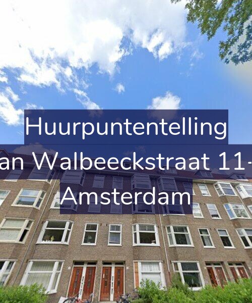 Foto gevel Huurpuntentelling voor Van Walbeeckstraat 11-3, Amsterdam