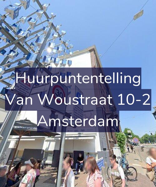 Foto gevel Huurpuntentelling voor Van Woustraat 10-2, Amsterdam