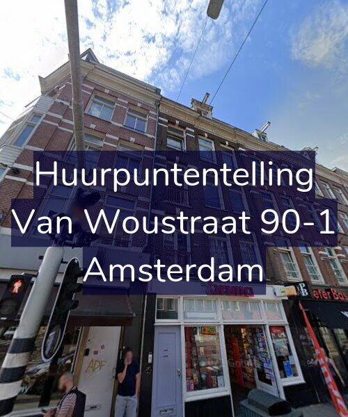 Foto gevel Huurpuntentelling voor Van Woustraat 90-1, Amsterdam