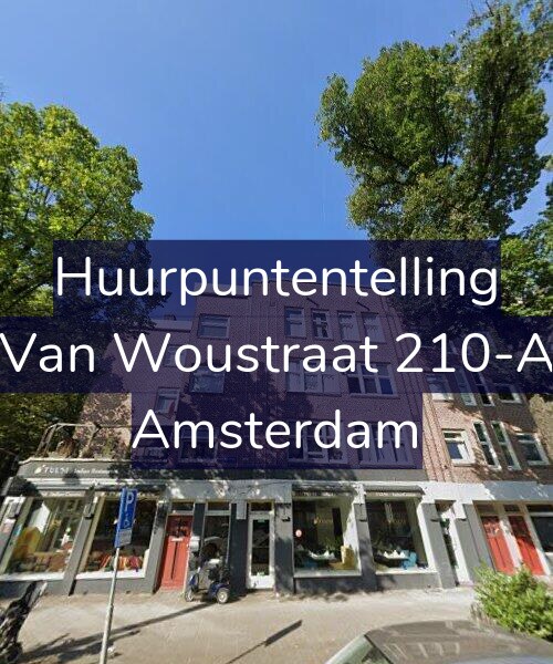 Foto gevel Huurpuntentelling voor Van Woustraat 210-A, Amsterdam