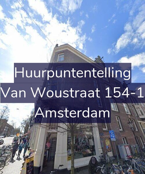 Foto gevel Huurpuntentelling voor Van Woustraat 154-1, Amsterdam