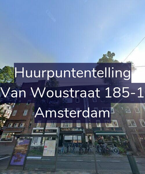 Foto gevel Huurpuntentelling voor Van Woustraat 185-1, Amsterdam