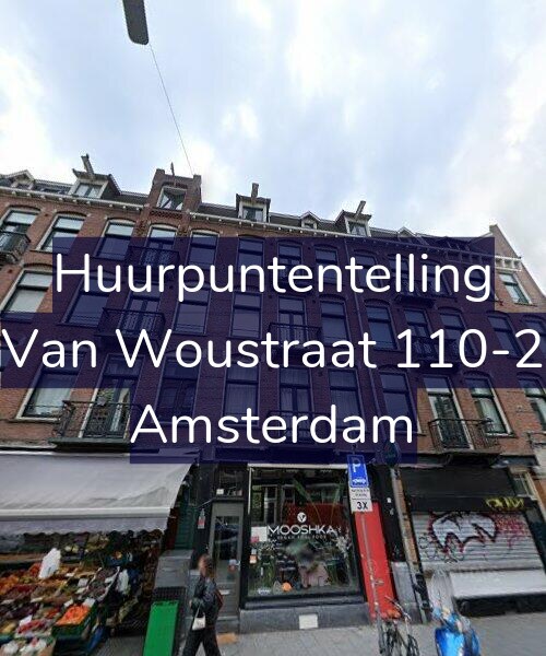 Foto gevel Huurpuntentelling voor Van Woustraat 110-2, Amsterdam