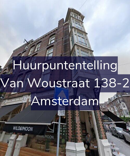 Foto gevel Huurpuntentelling voor Van Woustraat 138-2, Amsterdam