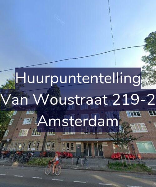 Foto gevel Huurpuntentelling voor Van Woustraat 219-2, Amsterdam