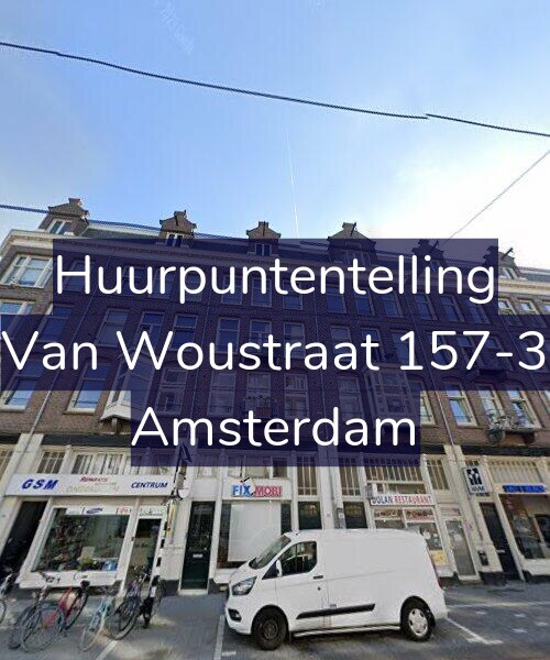 Foto gevel Huurpuntentelling voor Van Woustraat 157-3, Amsterdam