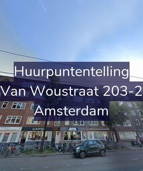 Foto gevel Huurpuntentelling voor Van Woustraat 203-2, Amsterdam