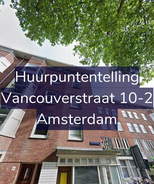 Foto gevel Huurpuntentelling voor Vancouverstraat 10-2, Amsterdam