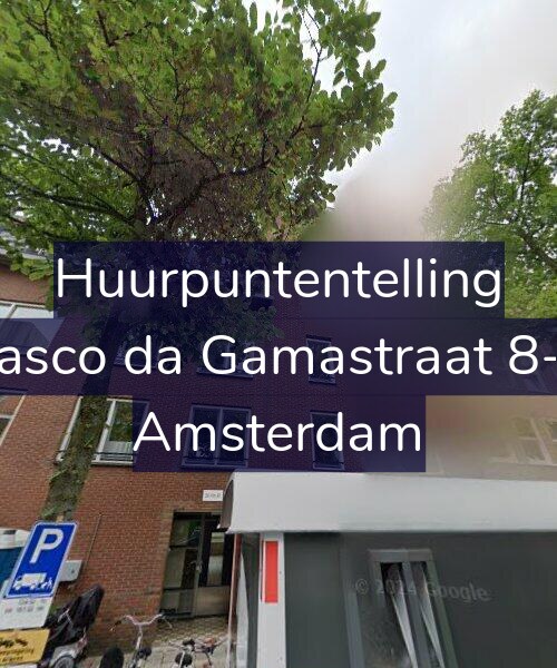 Foto gevel Huurpuntentelling voor Vasco da Gamastraat 8-C, Amsterdam