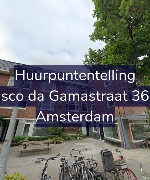 Foto gevel Huurpuntentelling voor Vasco da Gamastraat 36-H, Amsterdam