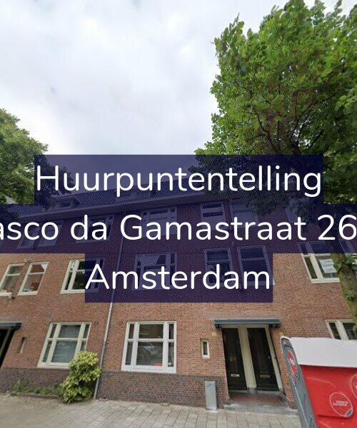 Foto gevel Huurpuntentelling voor Vasco da Gamastraat 26-1, Amsterdam