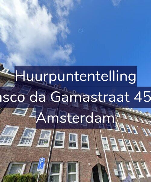 Foto gevel Huurpuntentelling voor Vasco da Gamastraat 45-3, Amsterdam